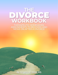 The Divorce Workbook  (Digital Workbook)