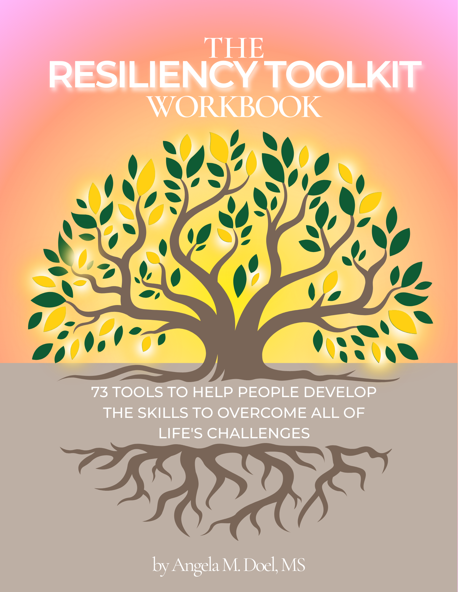 The Resiliency Toolkit Workbook  (Digital Workbook)